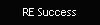 RE Success